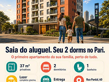 AP 37m� com 2 dorms no Pari (MCMV) , a 5 min do metr�